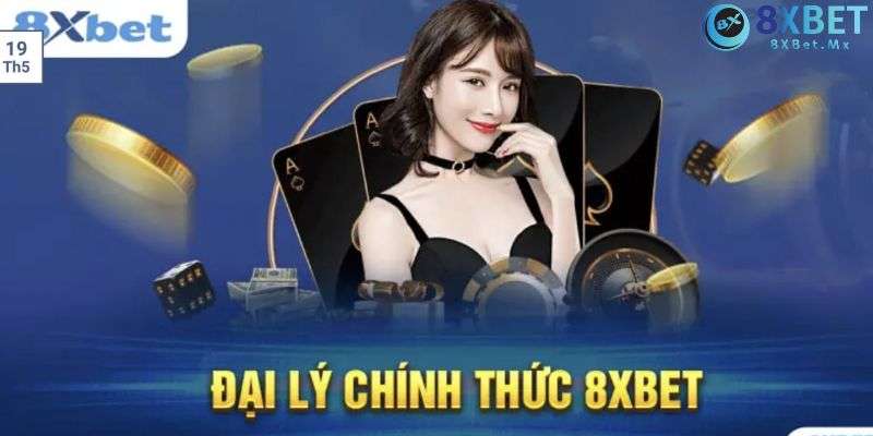 Hướng dẫn người chơi khi trở thành đại lý 8xbet